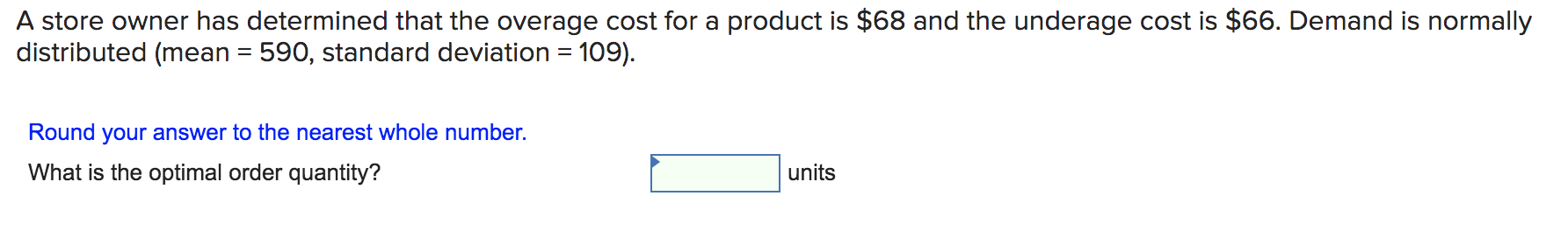 A store owner has determined that the overage