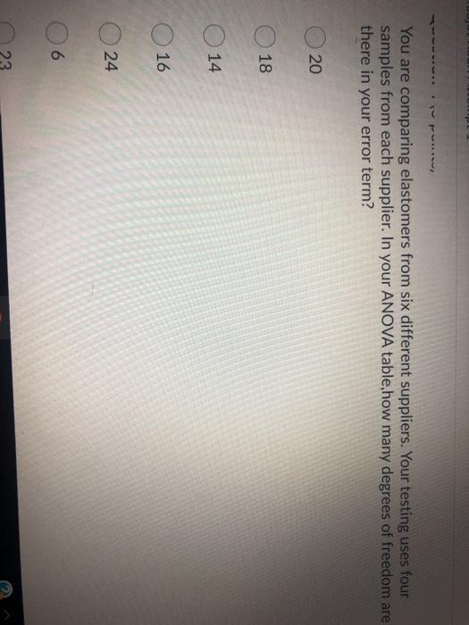 You are comparing elastomers from six different