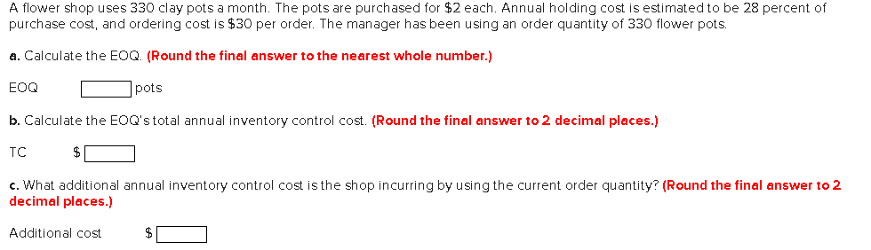 A flower shop uses 330 clay pots a month. The