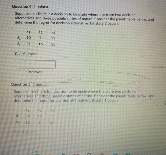 Suppose that there is a decision to be made where