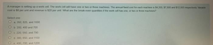 A manager is setting up a workcell The work cell