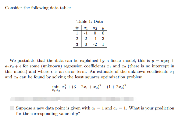 Consider the following data table: We postulate
