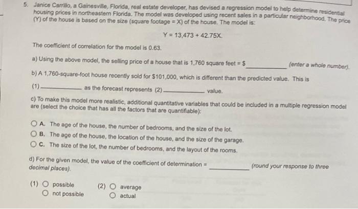 5. Janice Carrillo, a Gainesville, Florida, real