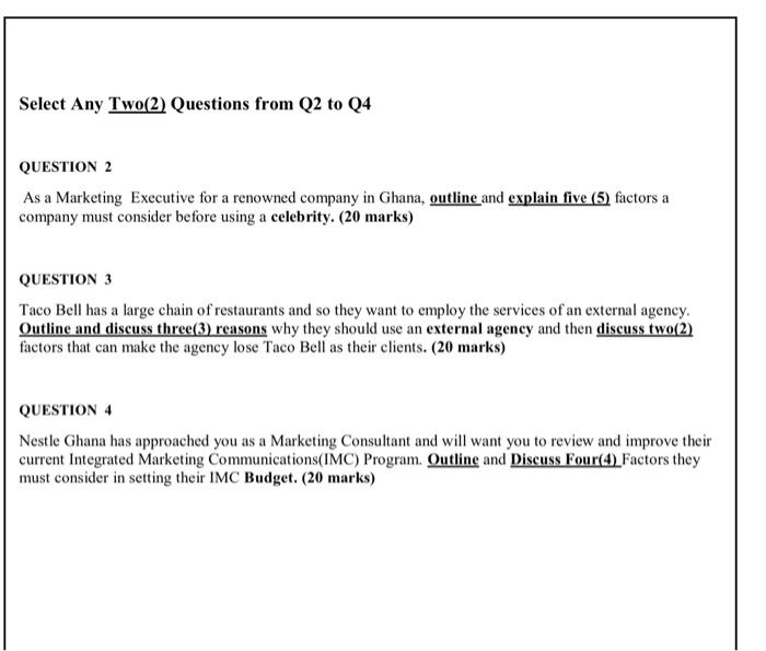 Select Any Two(2) Questions from Q2 to Q4