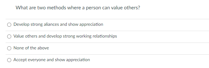 What are two methods where a person can value