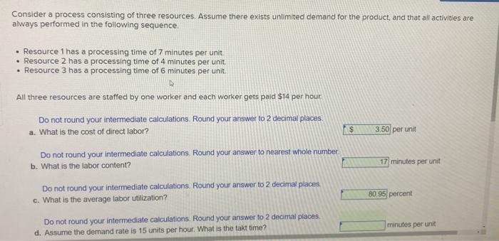 Consider a process consisting of three resources