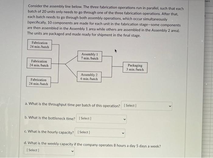 nent Consider the assembly line below. The three