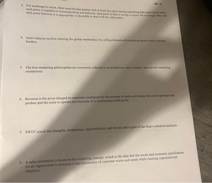 PART ONE: Is the Statement True or False? Why?