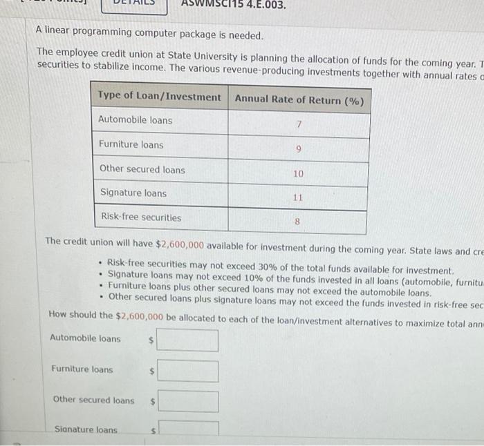 4.E.003. A linear programming computer package is