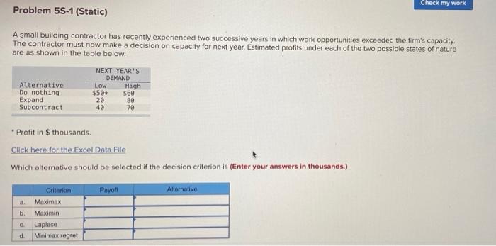 Check my work Problem 5S-1 (Static) A small