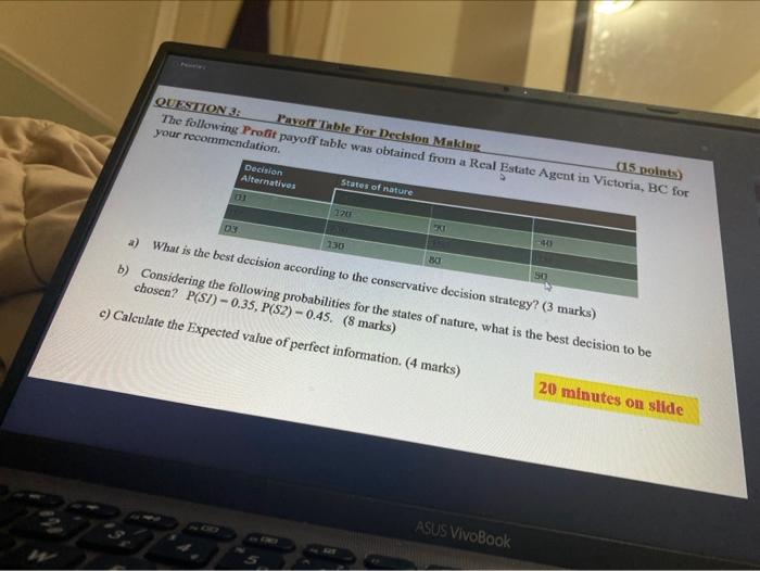QUESTION 3: Pavol Table For Decision Making 015