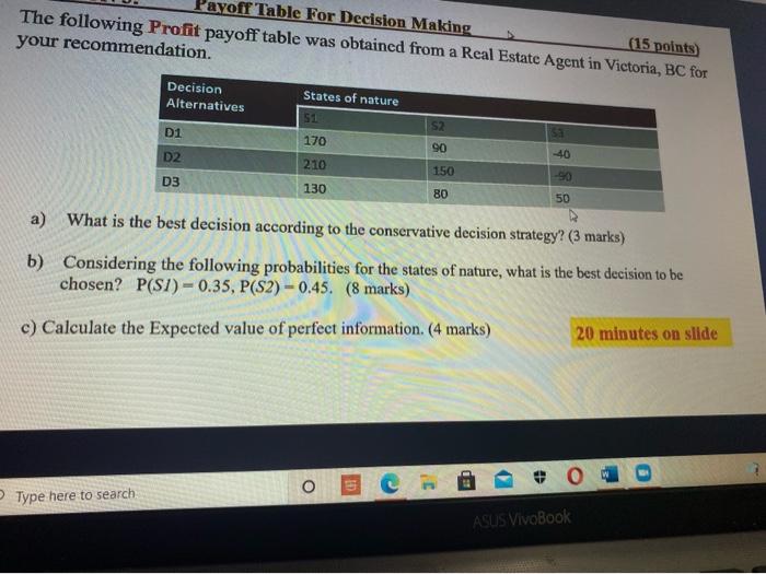 QUESTION 3: Pavol Table For Decision Making 015
