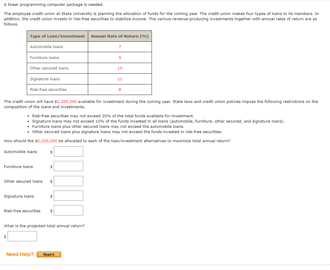 A linear programming computer package is needed.