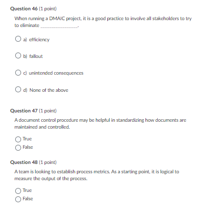 When running a DMAIC project, it is a good