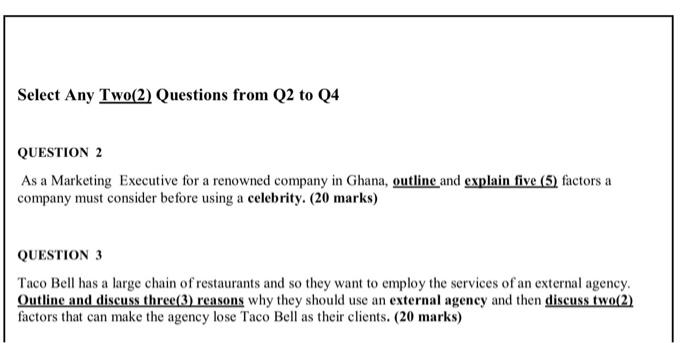 Select Any Two(2) Questions from Q2 to Q4