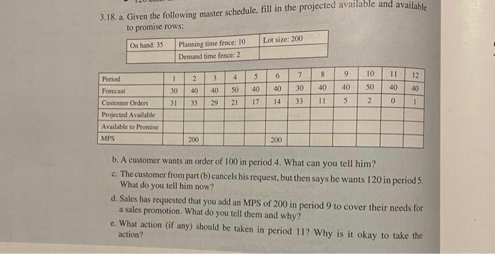 i need answer for d / e only 3.18. a. Given the