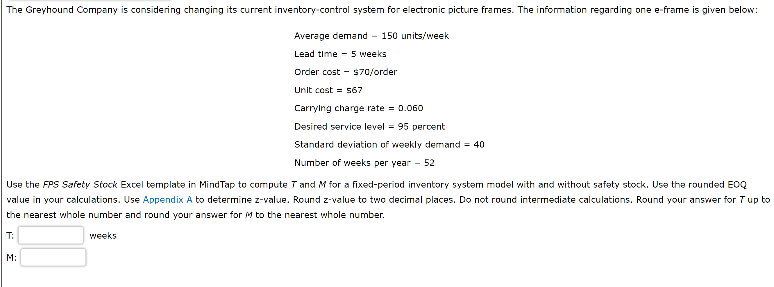 The Greyhound Company is considering changing its