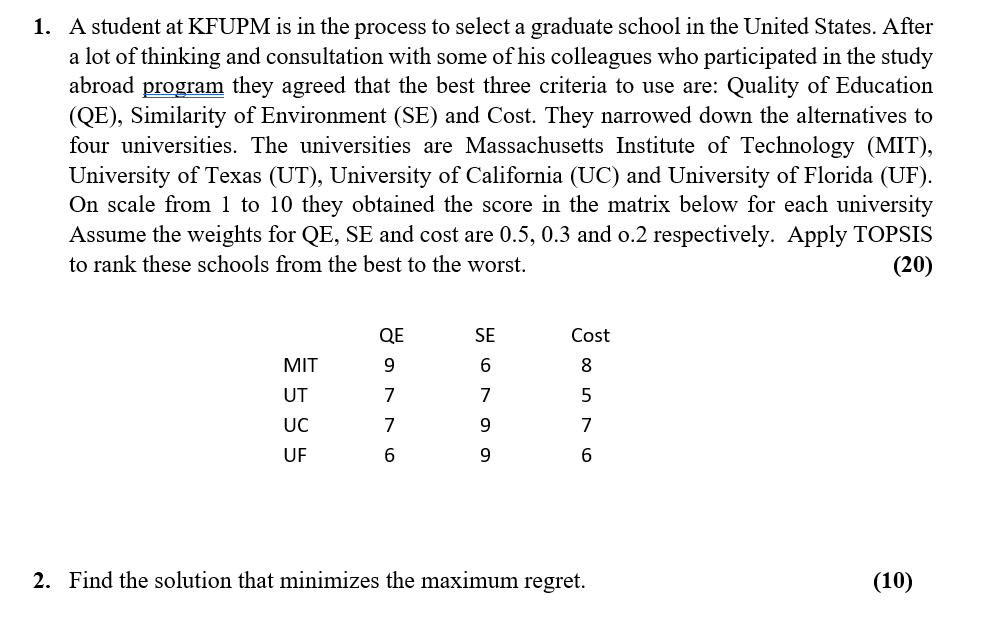 1. A student at KFUPM is in the process to select