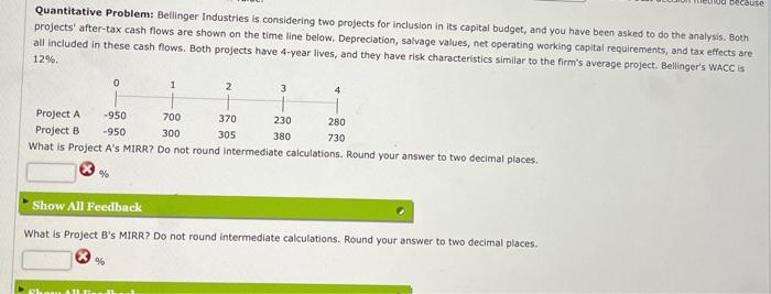 Quantitative Problem: Bellinger Industries is