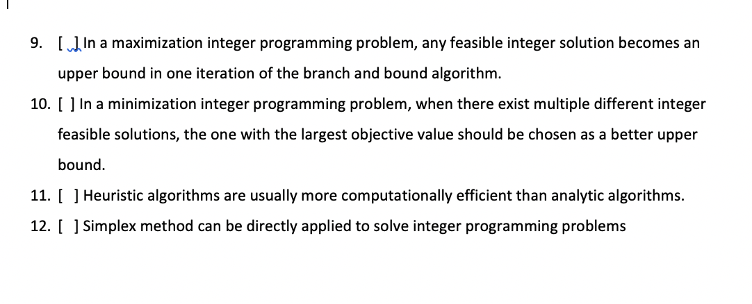 true or false 9. Cu In a maximization integer