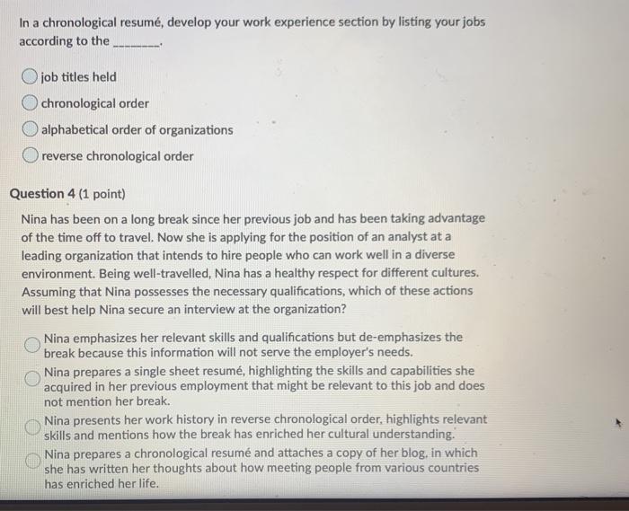 In a chronological resum, develop your work