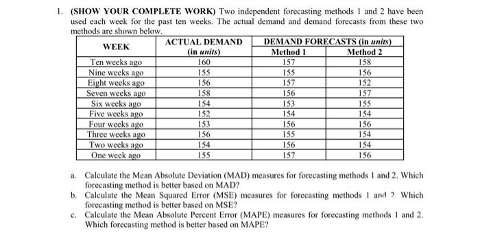 (SHOW YOUR COMPLETE WORK) Two independent