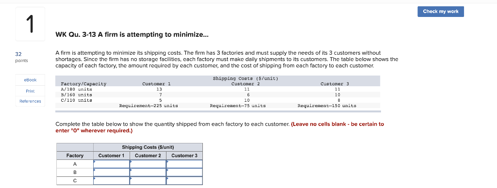 WK Qu. 3-13 A firm is attempting to minimize... A