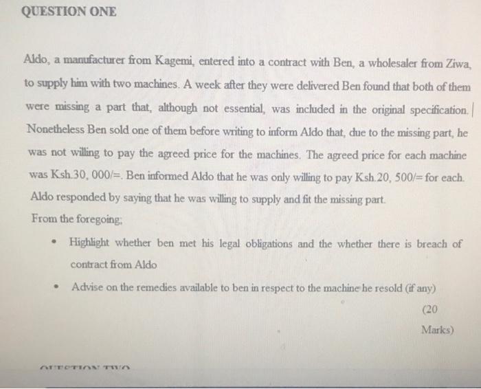 QUESTION ONE Aldo, a manufacturer from Kagemi