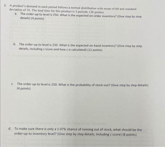 please answer asap and show all work A product's