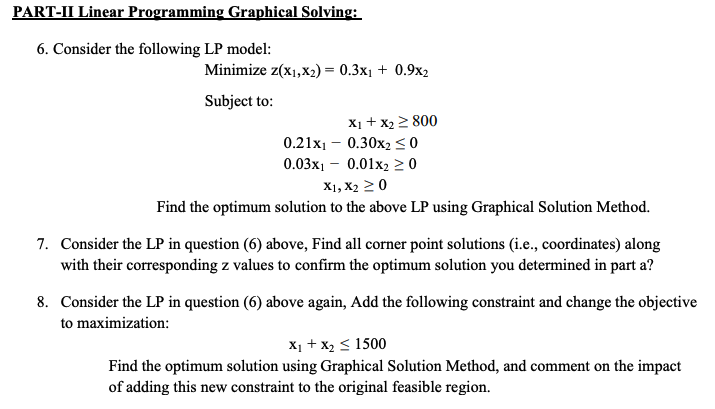 PART-II Linear Programming Graphical Solving: 6.