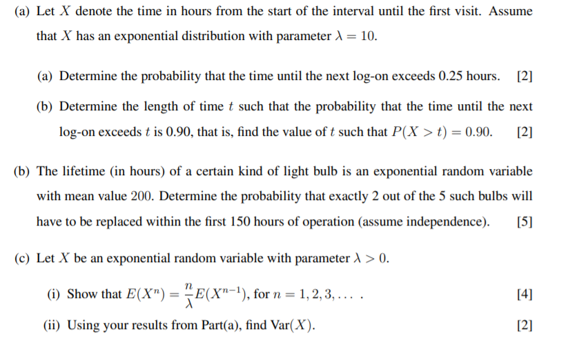 (a) Let X denote the time in hours from the start