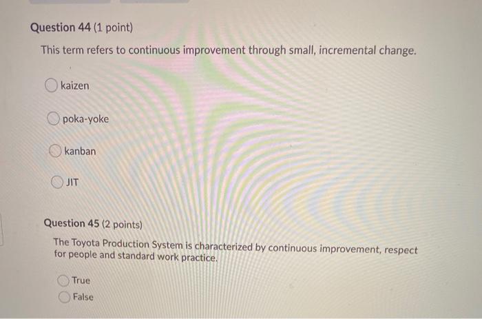 Question 44 (1 point) This term refers to