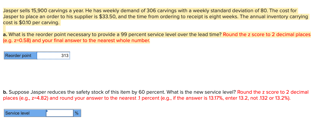 Jasper sells 15,900 carvings a year. He has