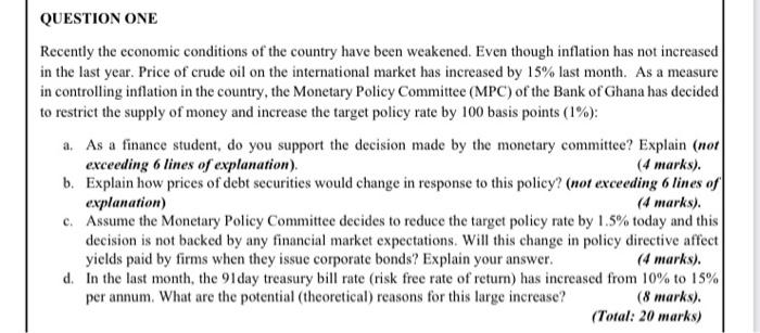 QUESTION ONE Recently the economic conditions of