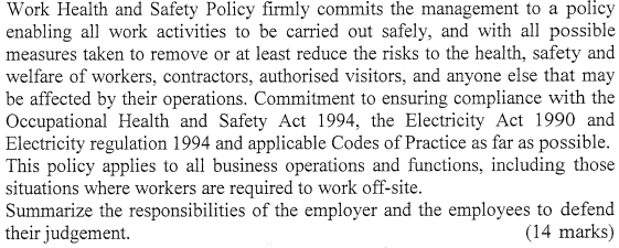 Work Health and Safety Policy firmly commits the