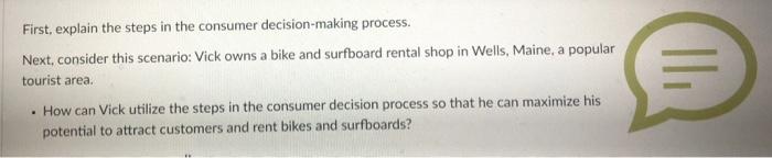 First, explain the steps in the consumer