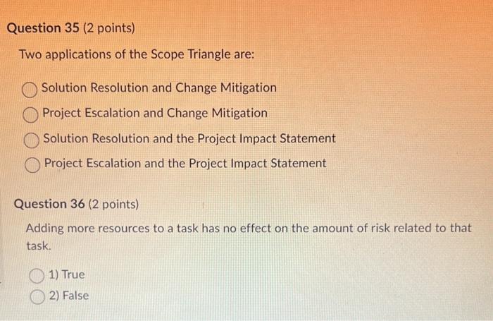Two applications of the Scope Triangle are: