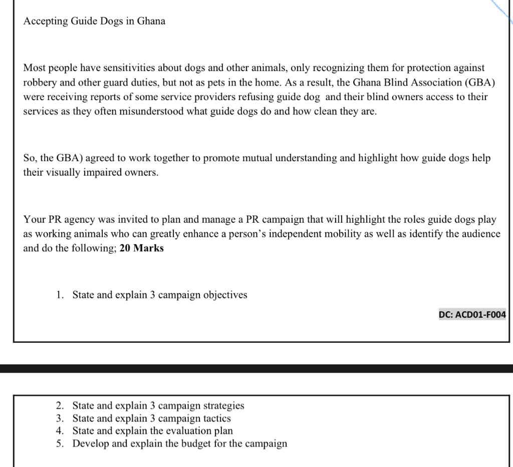 Accepting Guide Dogs in Ghana Most people have