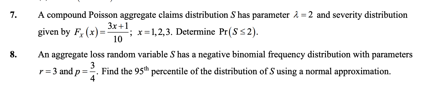 7. A compound Poisson aggregate claims