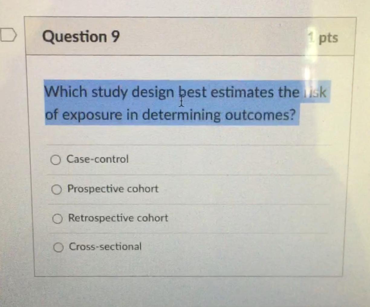 Question 5 pts Complete the statement: If an