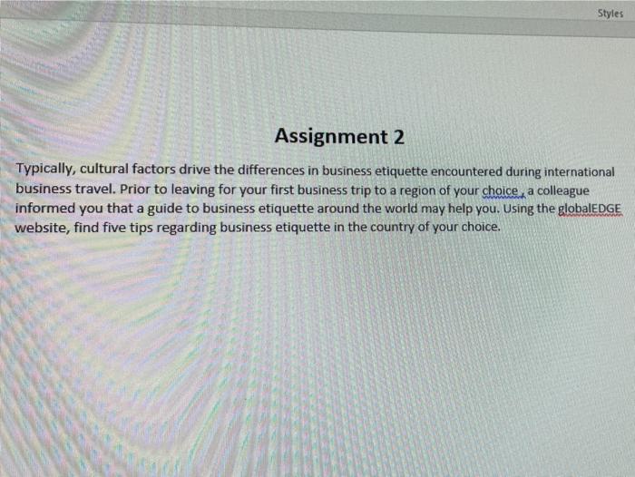Styles Assignment 2 Typically, cultural factors