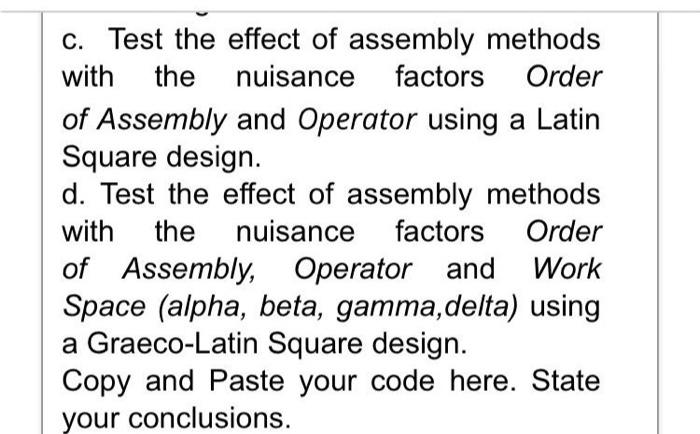 c. Test the effect of assembly methods with the