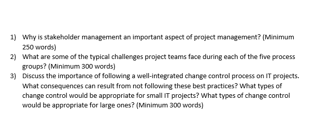 1) Why is stakeholder management an important