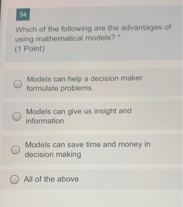 34 Which of the following are the advantages of