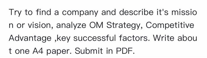 Try to find a company and describe it's missio n