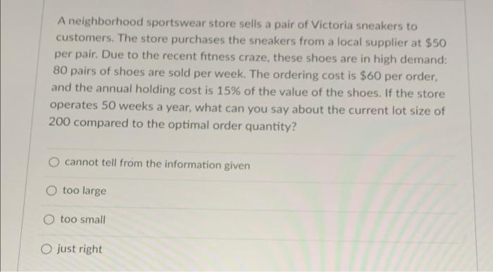 A neighborhood sportswear store sells a pair of