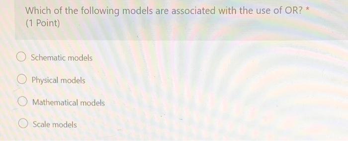 help please Which of the following models are