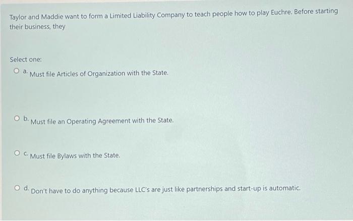 Taylor and Maddie want to form a Limited