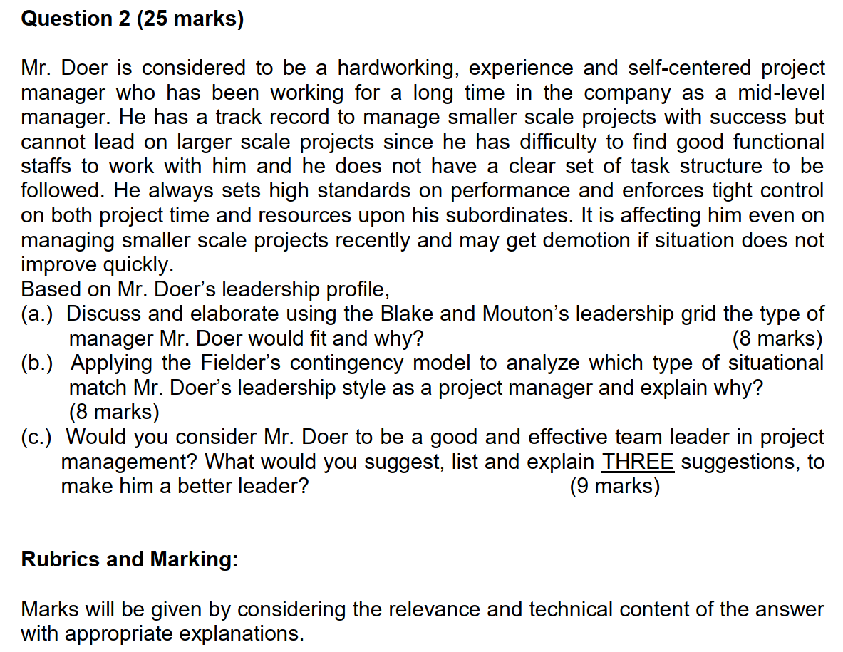 Question 2 (25 marks) Mr. Doer is considered to