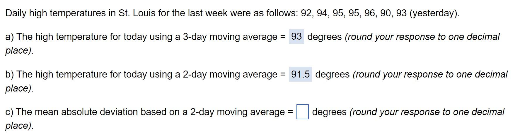 c ) MAD using 2-day moving average d) MAPE for
